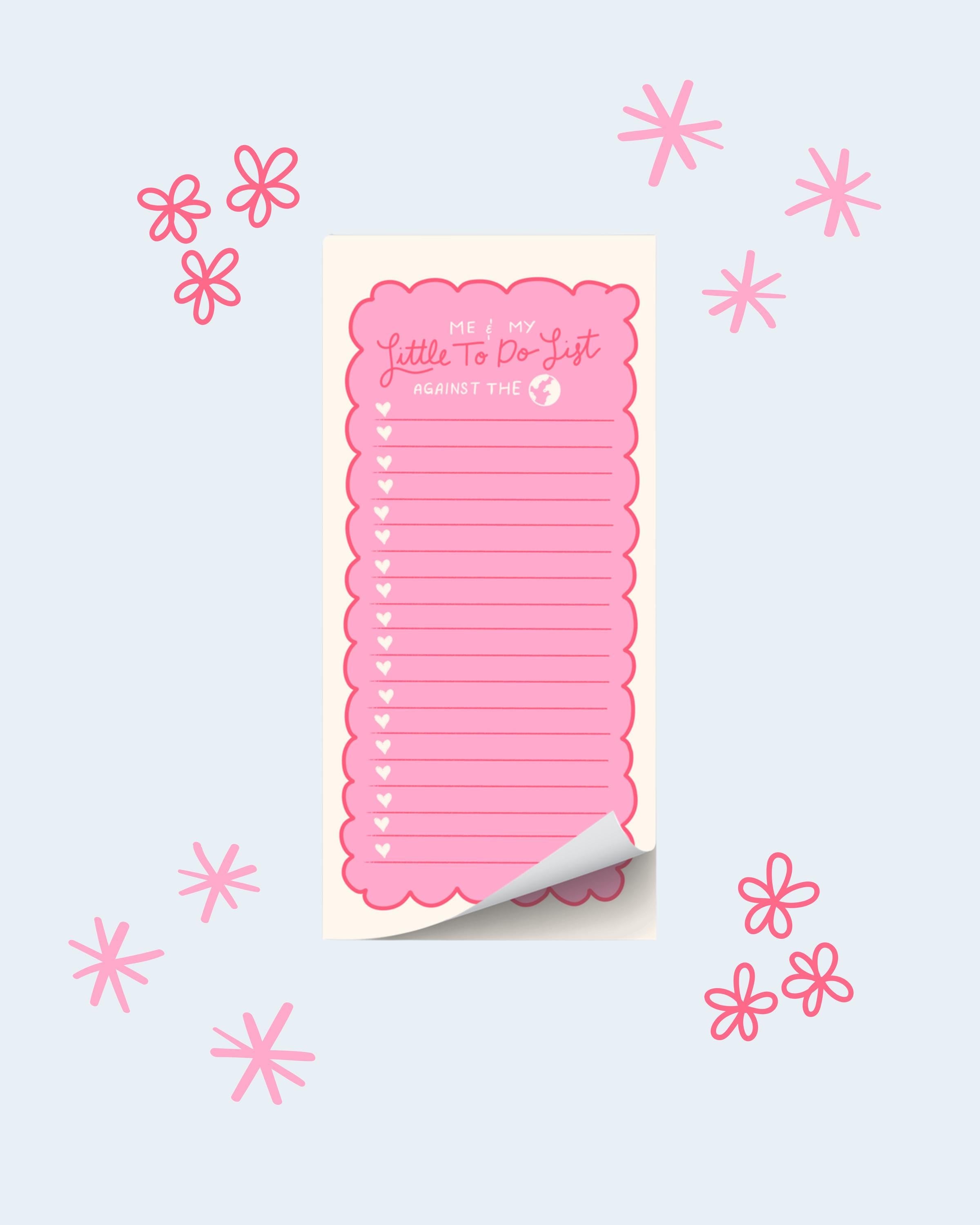 Pink “Me & My Little To-Do List Against The World” Notepad