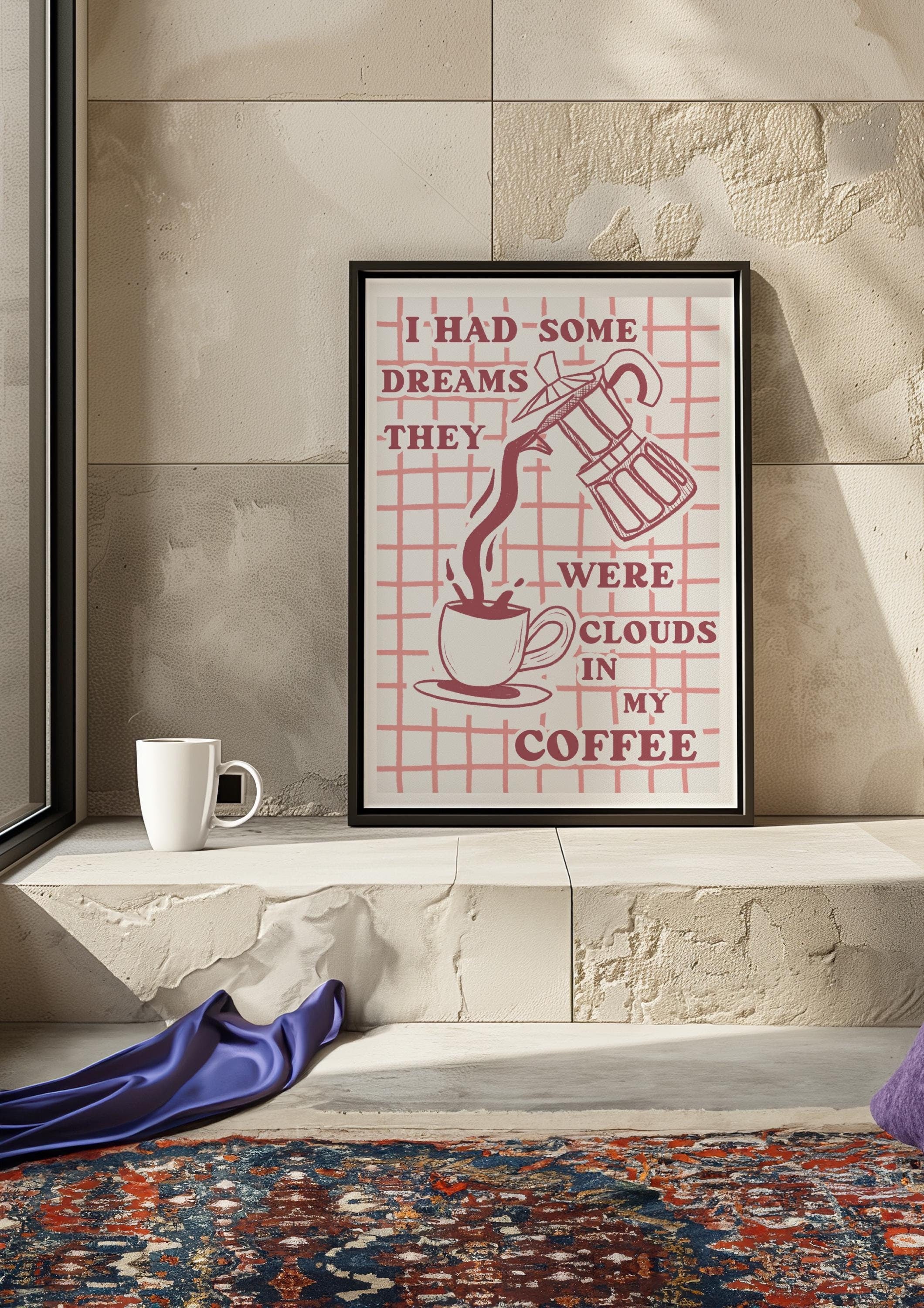 I Had Some Dreams Print