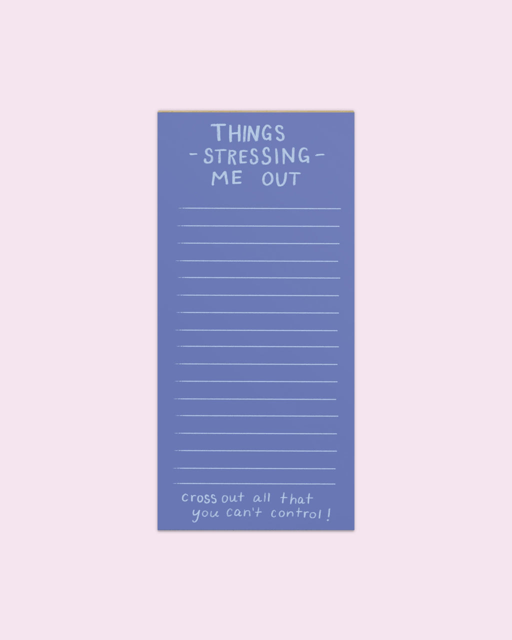 Things Stressing Me Out Magnetic Notepad • Funny Anxiety List Pad