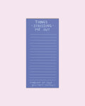 Things Stressing Me Out Magnetic Notepad • Funny Anxiety List Pad