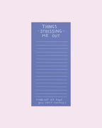 Things Stressing Me Out Magnetic Notepad • Funny Anxiety List Pad