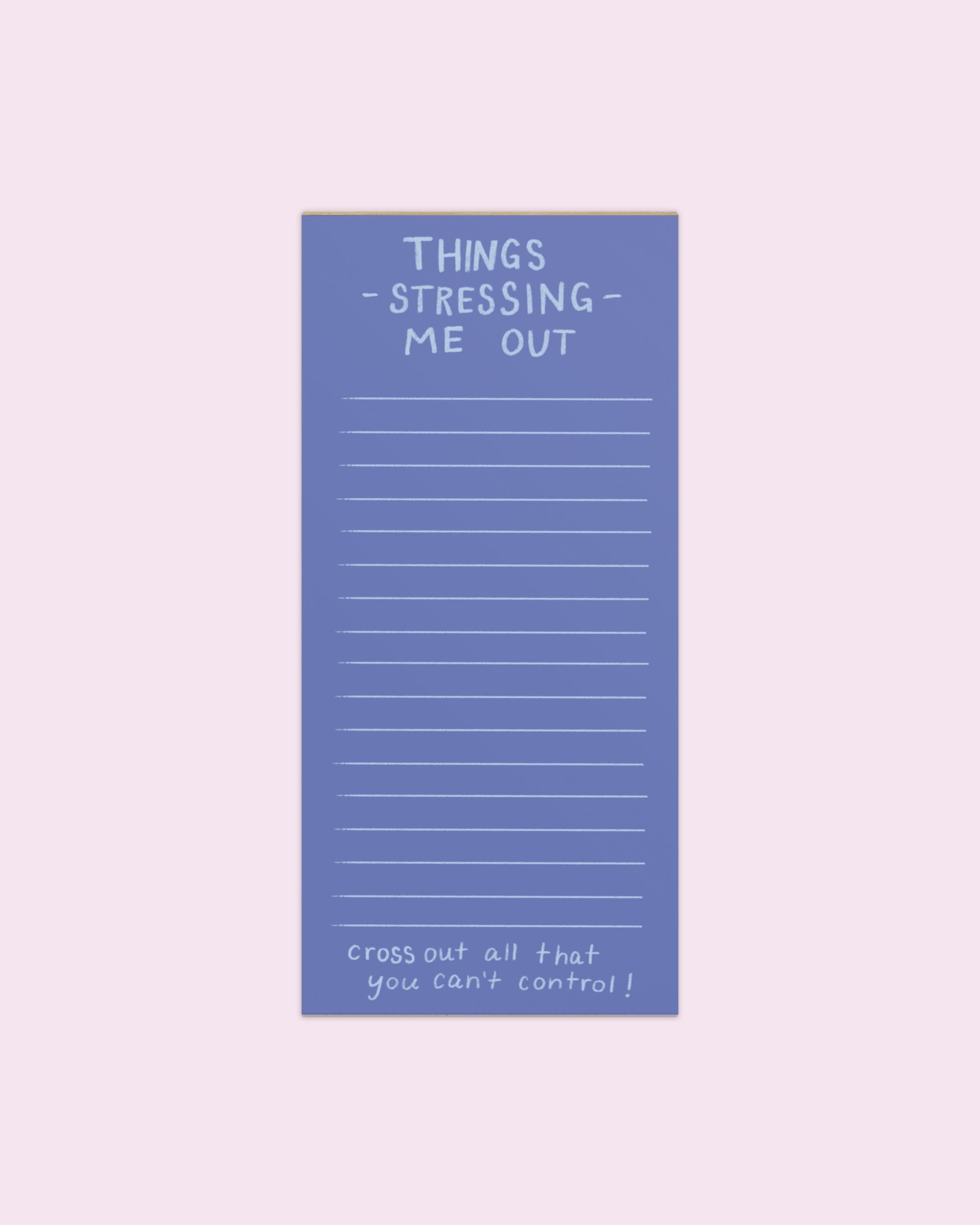 Things Stressing Me Out Magnetic Notepad • Funny Anxiety List Pad
