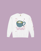 I Am Half Girl and Half Tea Crewneck