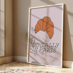 Mentally in Paris Print