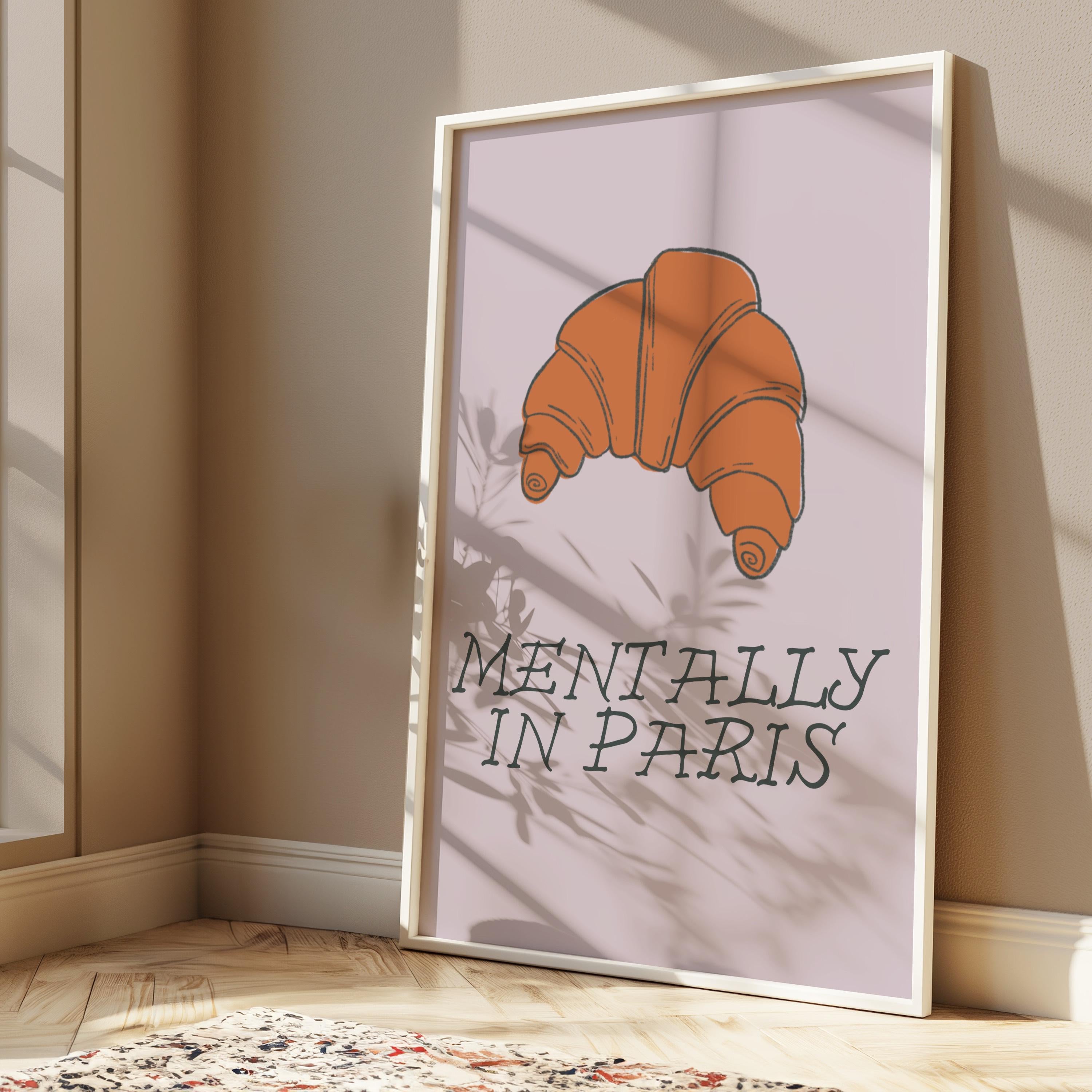 Mentally in Paris Print