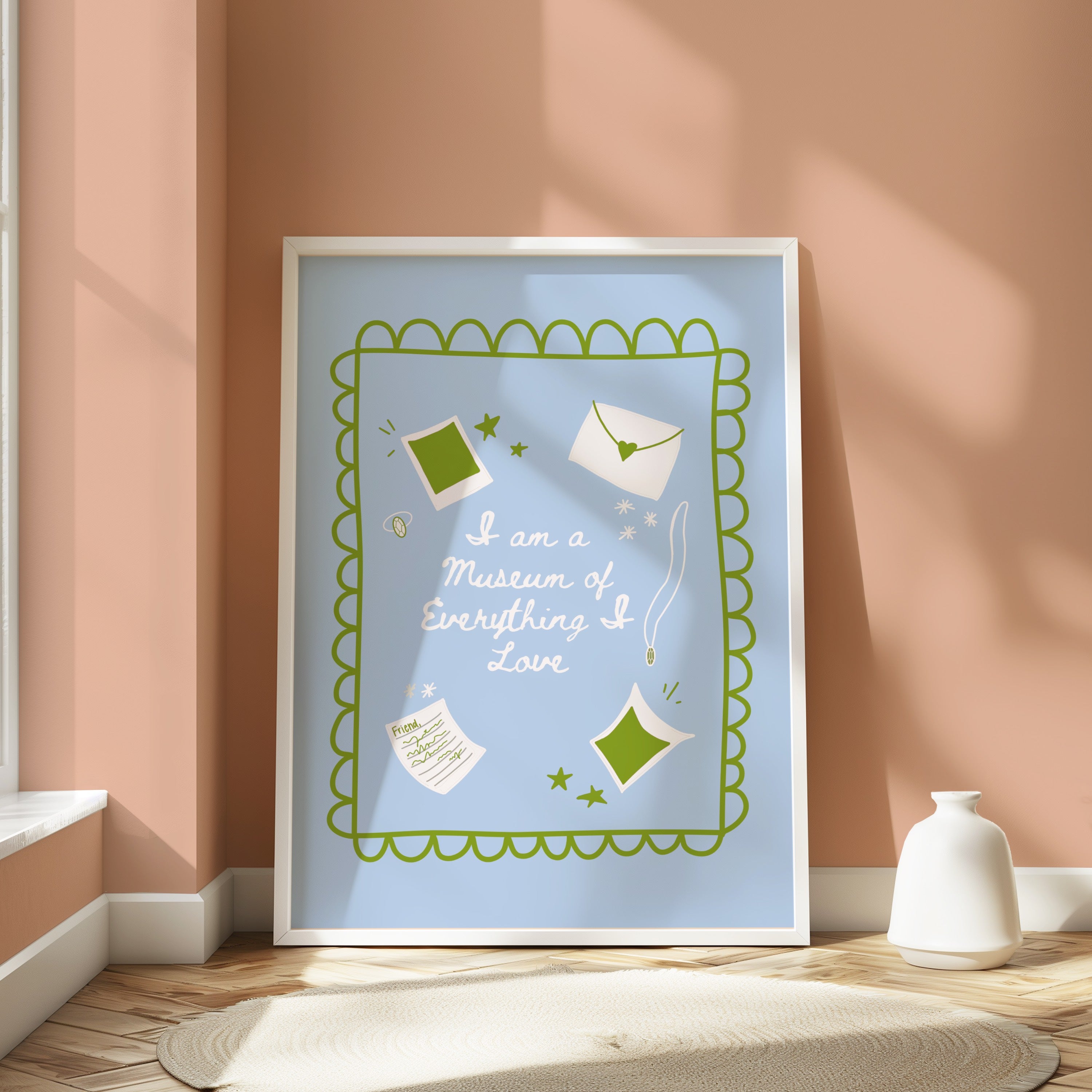 I'm a Museum of Everything I Love Print