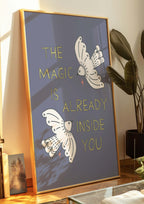 The Magic is Already Inside of You Purple Art Print