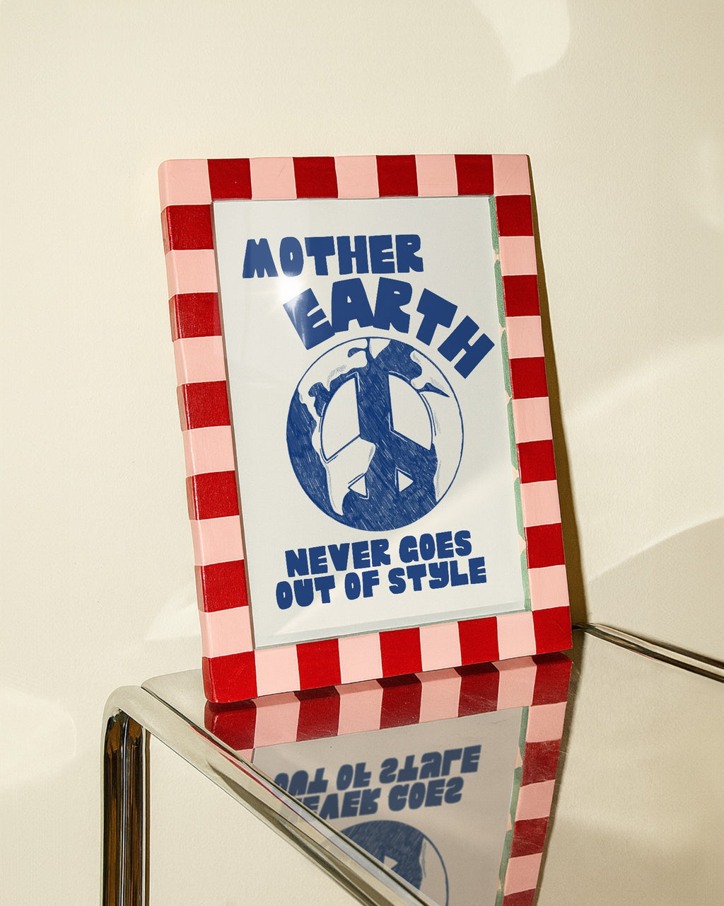Mother Earth Never Goes Out of Style Print