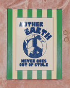 Mother Earth Never Goes Out of Style Print