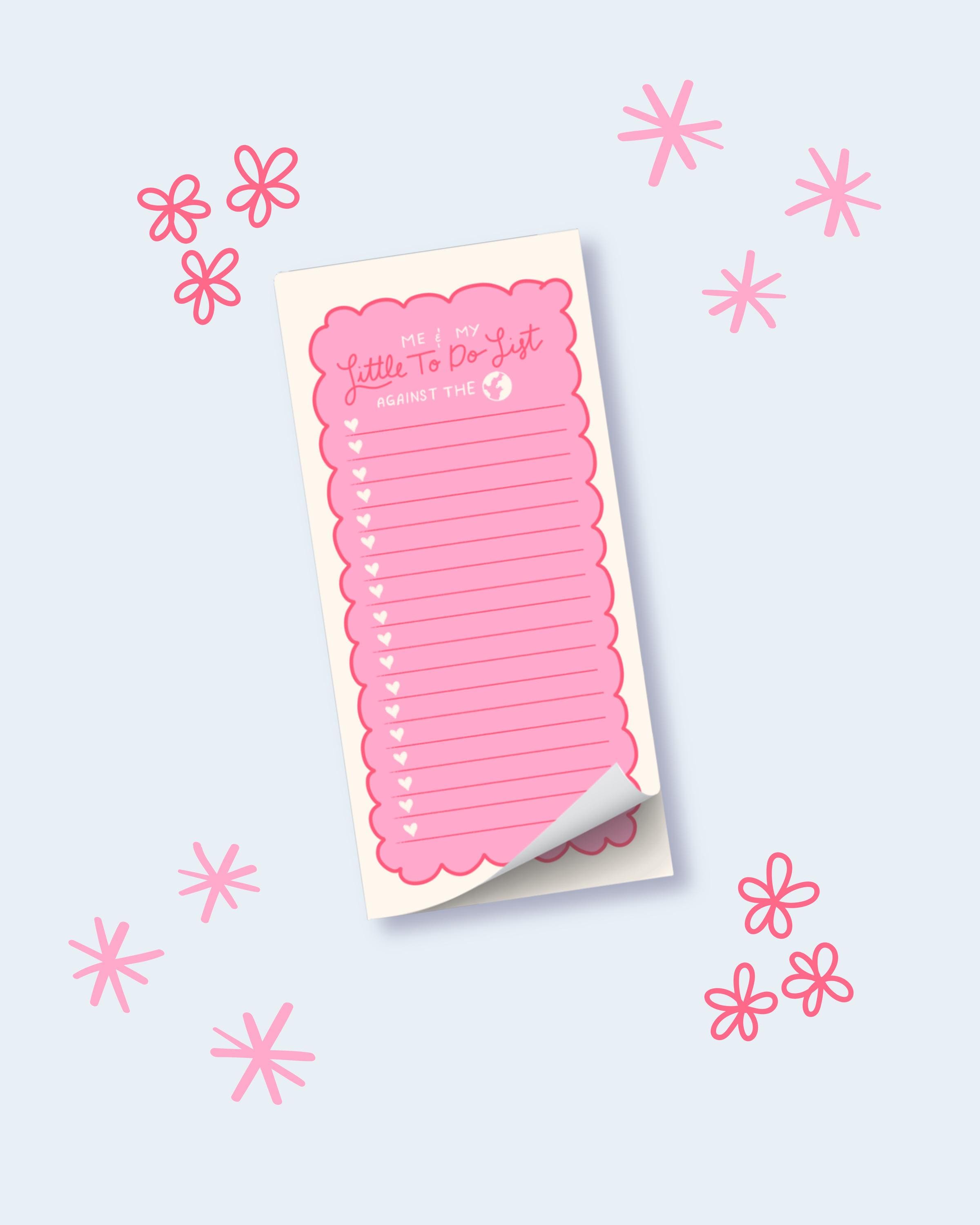 Pink “Me & My Little To-Do List Against The World” Notepad