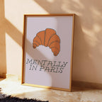 Mentally in Paris Print