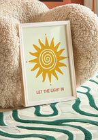 Let the Light In Sun Art Print