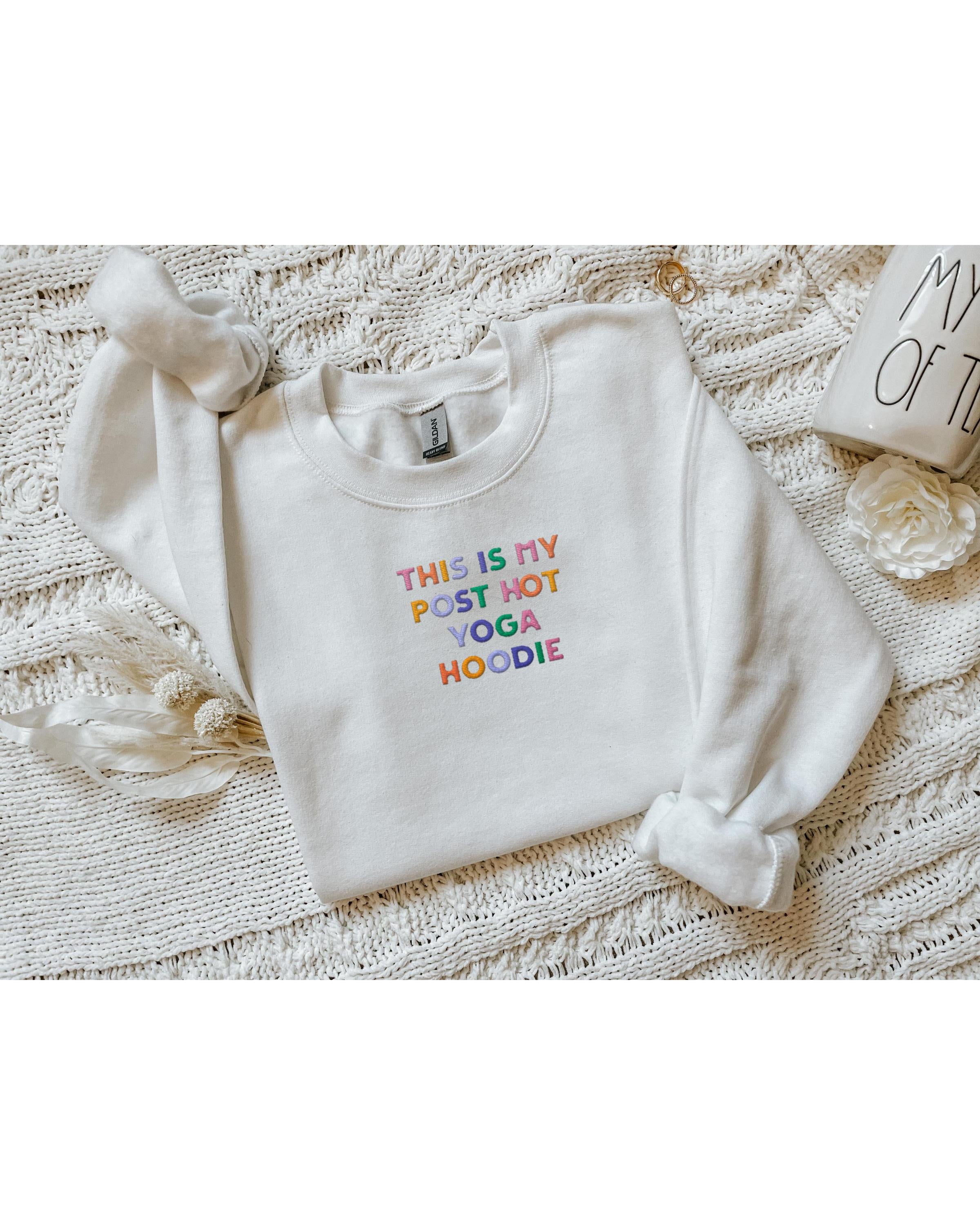 This Is My Post Hot Yoga Hoodie Cozy Embroidered Sweatshirt for Yoga Lovers | Wellness Gift for Her | Trendy Pilates & Gym