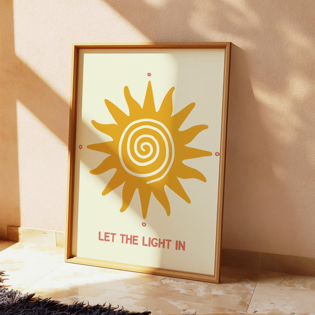 Let the Light In Sun Art Print