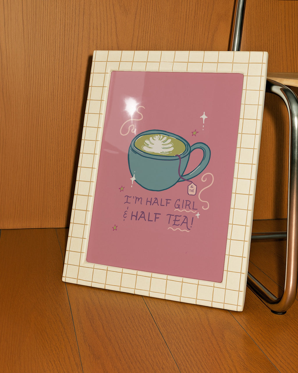 I'm Half Girl and Half Tea Print