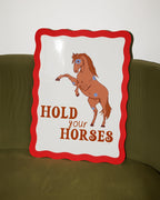 Hold Your Horses Print