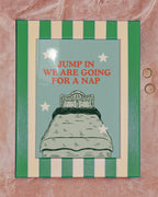 Jump In We're Going for a Nap Print