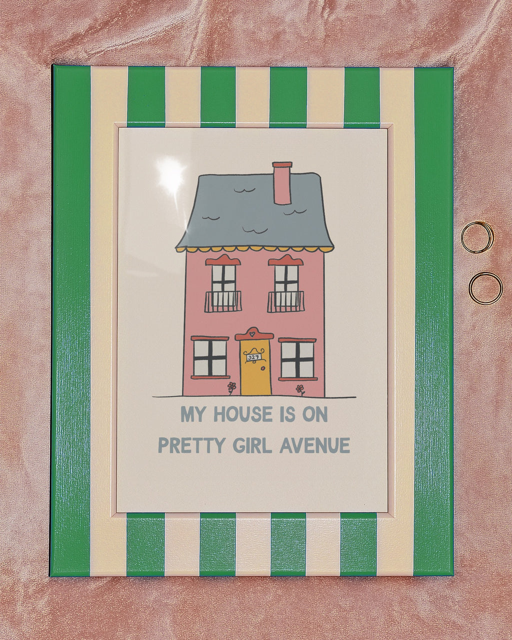 My House is On Pretty Girl Avenue Print